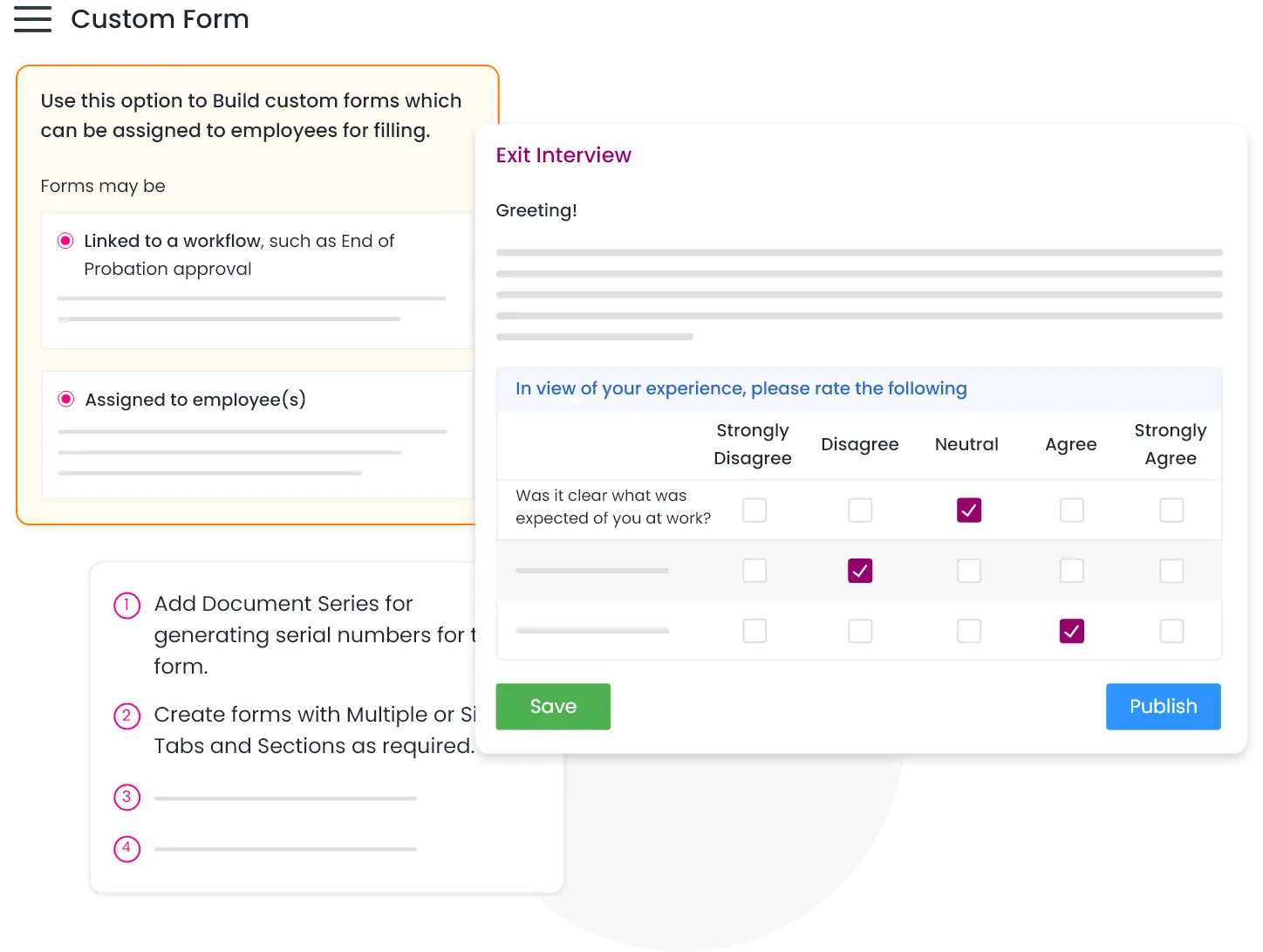 Create custom forms in QkrHR, assign manually or via workflow, and automate with rules.